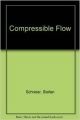 COMPRESSIBLE FLOW? (English) (Hardcover): Book by Stefan Schreier