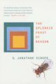 The Splendid Feast of Reason: Book by S.Jonathan Singer