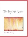 The Shepherd's Question: Book by Burt Estes Howard