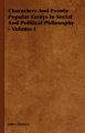 Characters And Events: Popular Essays In Social And Political Philosophy - Volume I: Book by John Dewey