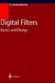 Digital Filters - Basics and Design (English) illustrated edition Edition (cloth bound): Book by Dietrich, Schlichtharle