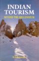 Indian Tourism: Beyond The Millennium: Book by M.P. Bezbaruah