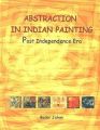 Abstraction in Indian Painting: Post Independence Era: Book by Jahan, Badar
