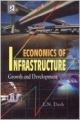 Economics of Infrastructure : Growth and Development @ (English) 01 Edition (Hardcover): Book by L. N. Dash