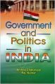 Government and Politics in India, 397pp., 2014 (English): Book by R. Kumar A. Chaturvedi