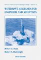 Water Wave Mechanics for Engineers and Scientists: v. 2: Book by Robert B. Dean