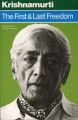 The First and Last Freedom: Book by J. Krishnamurti