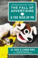 The Fall of Advertising & the Rise of PR (English) (Paperback): Book by Al Ries, Laura Ries