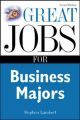Great Jobs for Business Majors: Book by Stephen E. Lambert