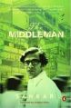 The Middleman: Book by Sinha, Anurava