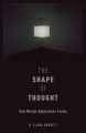 The Shape of Thought: How Mental Adaptations Evolve: Book by Barrett H. Clark