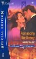 Romancing the Enemy: Book by Laurie Paige