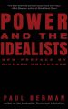 Power and the Idealists: Or, The Passion of Joschka Fisher and Its Aftermath: Book by Paul Berman
