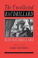 The Uncollected Baudrillard: Book by Jean Baudrillard