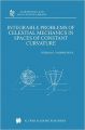 Integrable Problems of Celestial Mechanics in Spaces of Constant Curvature (Astrophysics and Space Science Library) (English) (Hardcover): Book by Tatiana G. Vozmischeva, T. G. Vozmischeva