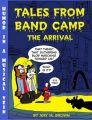 Tales From Band Camp: The Arrival: Book by Amy Brown
