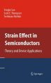 Strain Effect in Semiconductors: Book by Yonke Sun