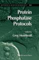 Protein Phosphatase Protocols: Book by Greg Moorhead