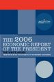 The Economic Report of the President 2006: Book by President George W. Bush