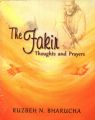 The Fakir: Thoughts and Prayers: Book by Ruzbeh Nari Bharucha