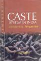 Caste System In India: A Historical Perspective: Book by Ekta Singh