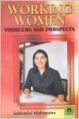 Working Women: Problems and Prospects (English) 01 Edition (Paperback): Book by S. Mahapatra