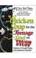Chicken Soup For The Teenage Soul On Tough Stuff: Book by Jack Canfield , Mark Victor Hansen