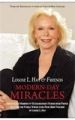 Modern-Day Miracles: Miraculous Moments: Book by Louise L. Hay