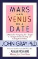 Mars and Venus on a Date: A Guide for Navigating the 5 Stages of Dating to Create a Loving and Lasting Relationship: Book by John Gray, Ph.D.