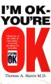 I'm Ok, You're Ok (English) (Paperback): Book by Thomas A. Harris