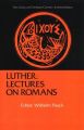 Lecture on Romans: Book by Martin Luther