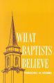 What Baptists Believe: Book by H Hobbs