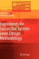 Ingredients for Successful System Level Design Methodology: Book by Hiren D. Patel