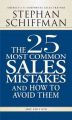 The 25 Most Common Sales Mistakes and How to Avoid Them (English) (Paperback): Book by Stephan, Schiffman