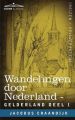 Wandelingen Door Nederland: Gelderland - Deel I: Book by Jacobus Craandijk