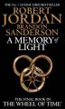 A Memory Of Light: Book by Robert & Sanderson Brandon Jordan