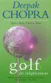 Golf For Enlightenment: Book by Deepak Chopra
