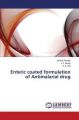Enteric Coated Formulation of Antimalarial Drug: Book by Pandey Ashish