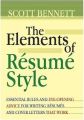 The Elements of Resume Style[Hardcover]: Book by Scott Bennett