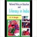 National Policy on Education and Literacy in India (English) 01 Edition: Book by K. V. Singh