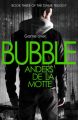 Bubble: Book by Anders de la Motte