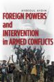 Foreign Powers and Intervention in Armed Conflicts: Book by Aysegul Aydin