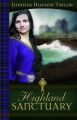Highland Sanctuary: Book by Jennifer Hudson Taylor