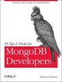 50 Tips and Tricks for MongoDB Developers: Book by Kristina Chodorow