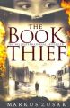 The Book Thief: Book by Markus Zusak