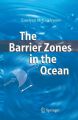 The Barrier Zones in the Ocean (English) 3rd Edition (Hardcover): Book by Emelyanov Emelyan M Emelyanov