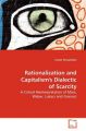 Rationalization and Capitalism's Dialectic of Scarcity: Book by Costas Panayotakis