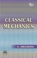 Classical Mechanics: Book by ARULDHAS G.
