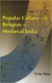 Popular Culture and Religion in Medieval India (English) New title Edition : Book by Victor Babu