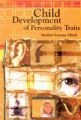 Child: Development of Personality Traits: Book by Shalini Saksena